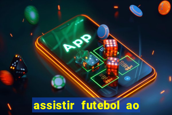 assistir futebol ao vivo portal rmc